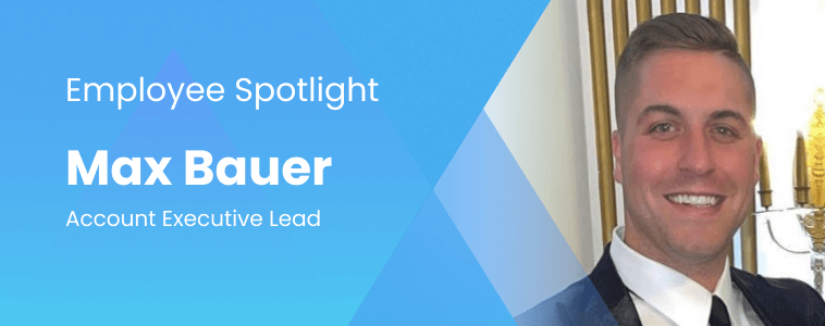 Employee Spotlight: Max Bauer